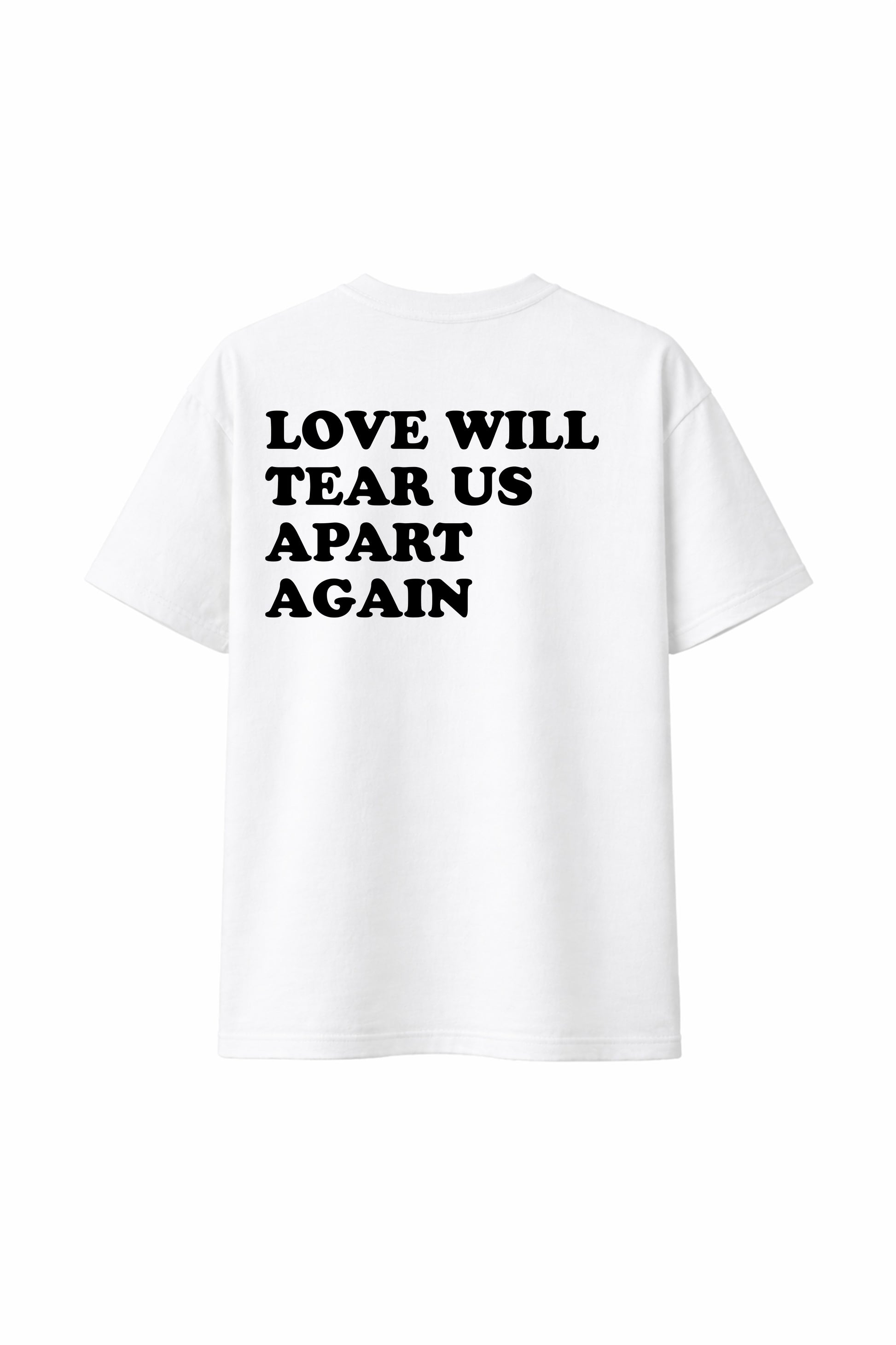 T-shirt "Love will tear us apart again" - Shirtless