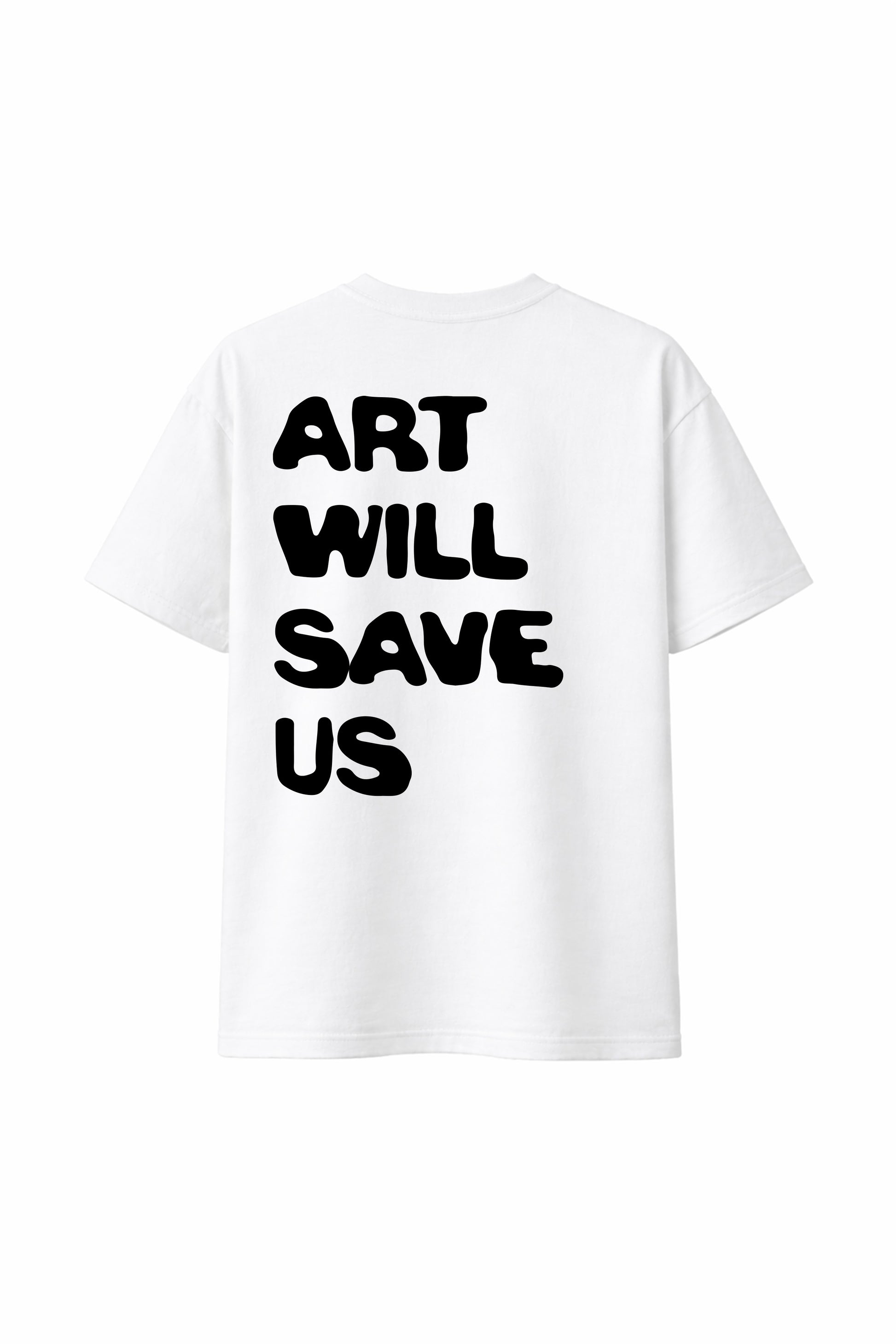 T-shirt "Art will save us" - Shirtless
