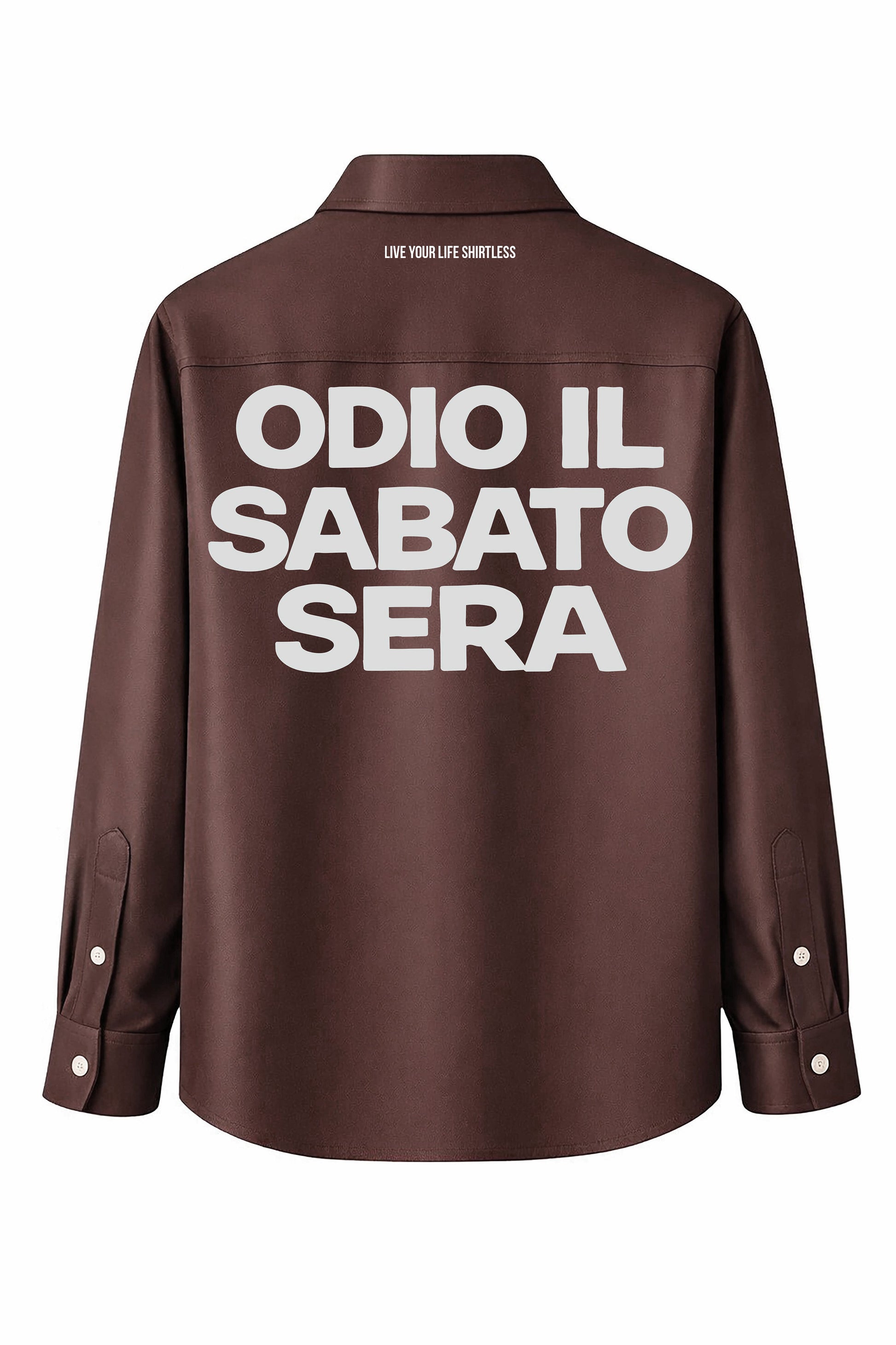 Camicia "Odio il sabato sera" Brown - Shirtless