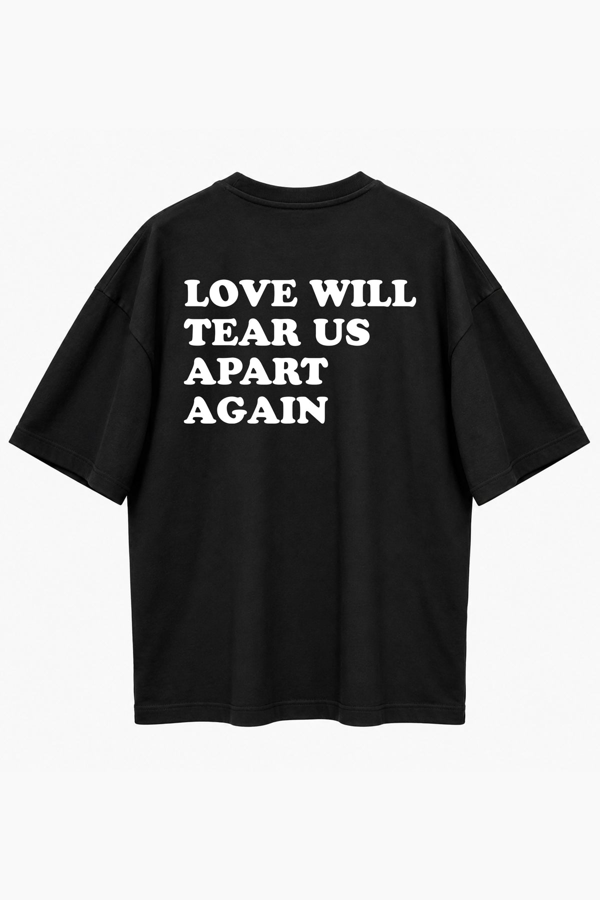 T-shirt Love Will Tear Us Apart Nero