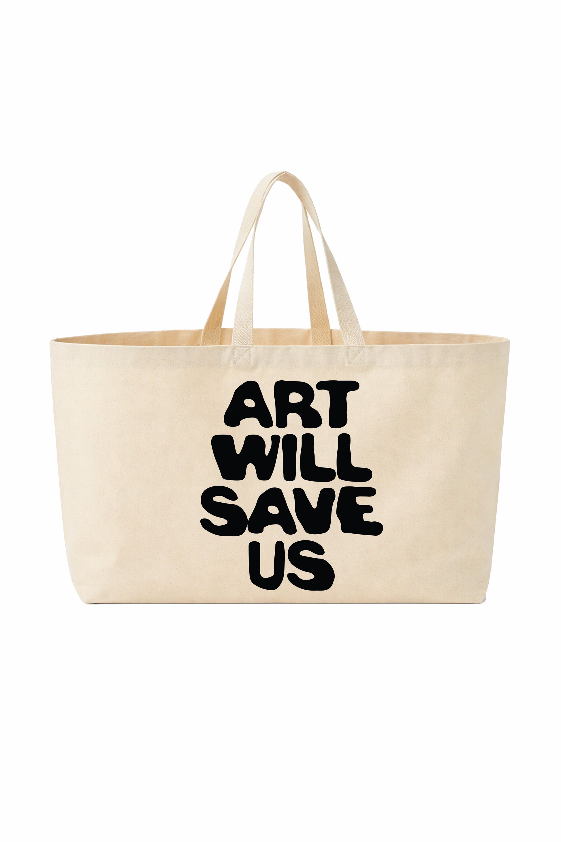 Oversized Canvas Tote Bag "Art will save us" Natural - Shirtless