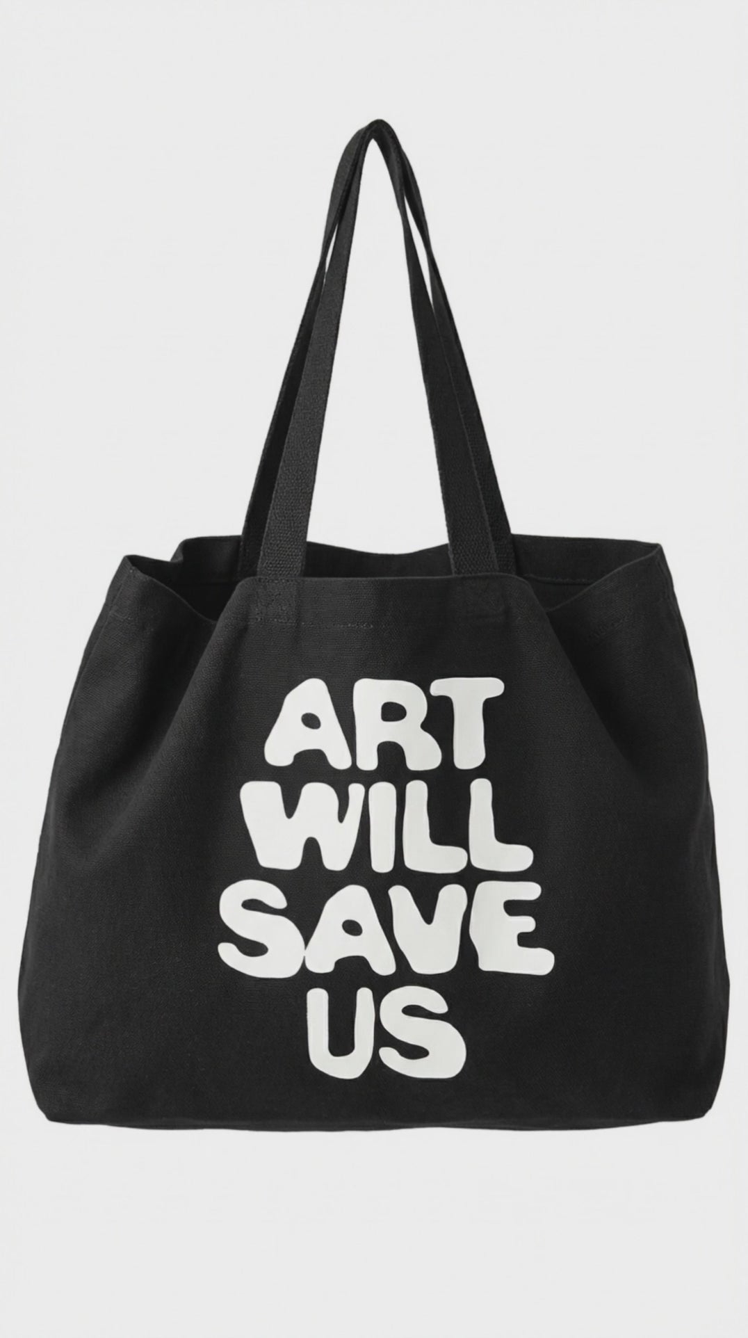Oversized Canvas Tote Bag "Art will save us" Black